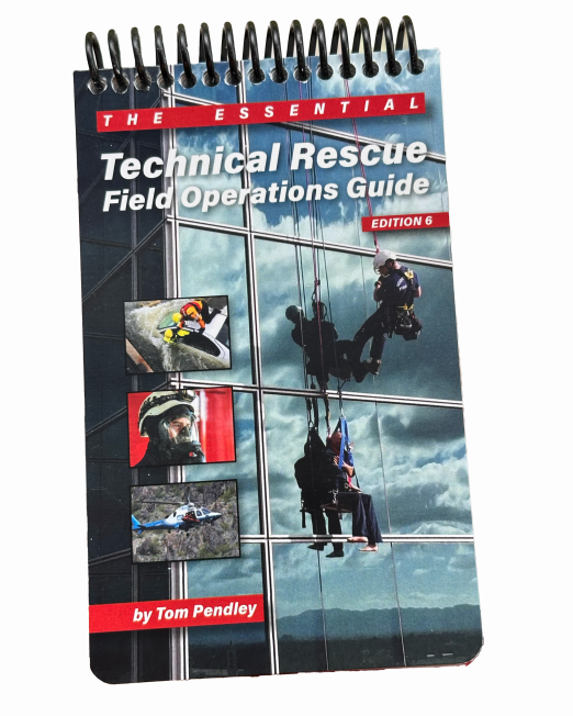 Technical Rescue Field Operations Guide – 6th Edition